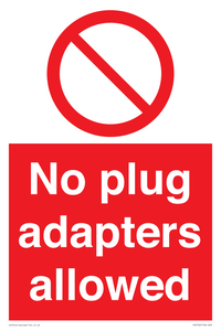 No plug adapters allowed Prohibition Sign
